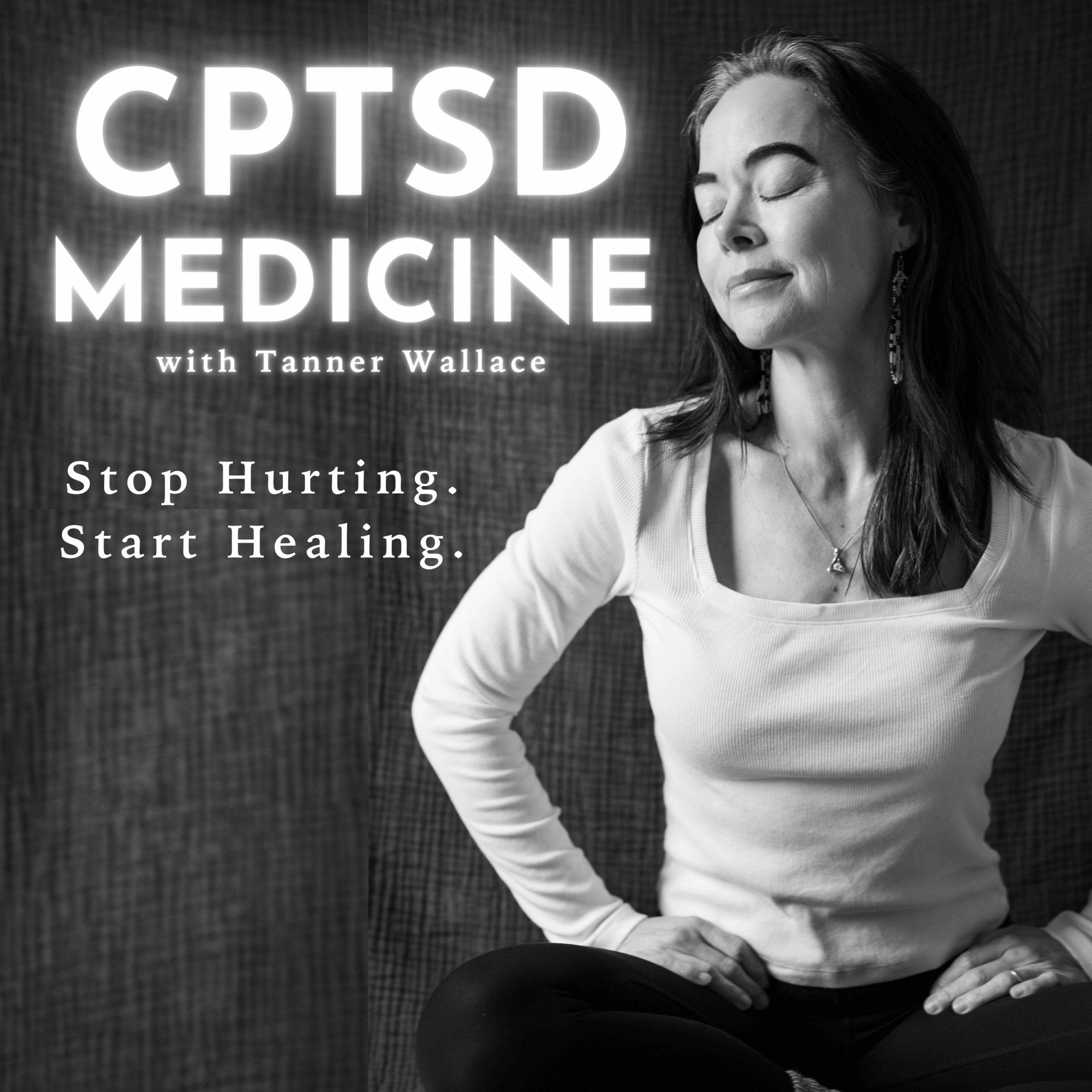 Cover art for CPTSD Medicine Podcast hosted by Tanner Wallace, focused on Internal Family Systems strategies for resolving complex trauma (CPTSD) and guiding listeners toward emotional healing and self-leadership.